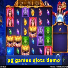 pg games slots demo